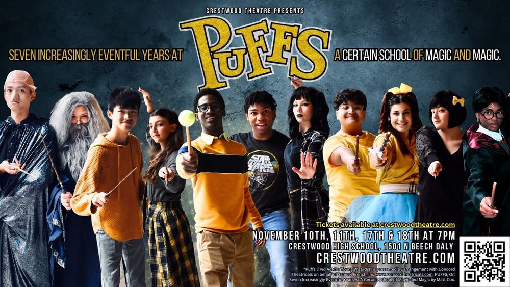 Come see Crestwood Theatre's Production of "Puffs"